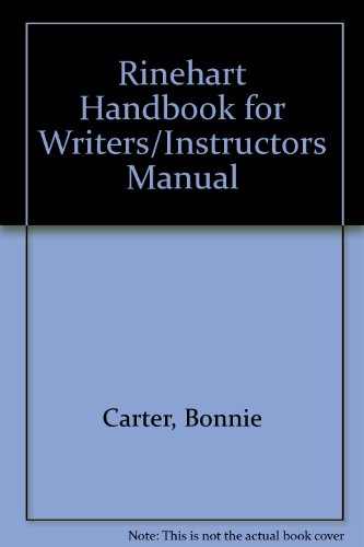 Rinehart Handbook for Writers/Instructors Manual (9780030711688) by Carter, Bonnie