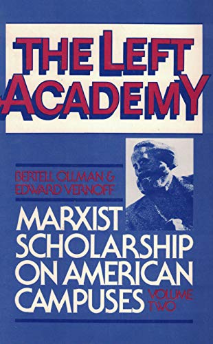 Stock image for The Left Academy : Marxist Scholarship on American Campuses Vol. 2 for sale by Solr Books