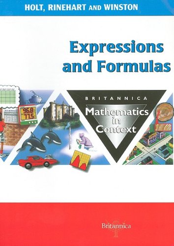 9780030714443: Expressions And Formulas (Britannica Math in Context)