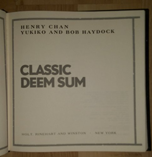 CLASSIC DEEM SUM, Recipes from Yank Sing Restaurant, San Francisco