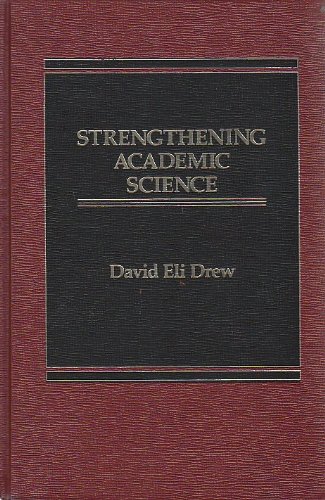 9780030715747: Strengthening academic science