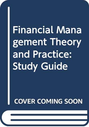Imagen de archivo de Financial Management Theory and Practice: Study Guide a la venta por Wonder Book