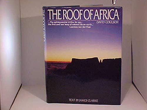 Beispielbild fr The Roof of Africa zum Verkauf von Better World Books