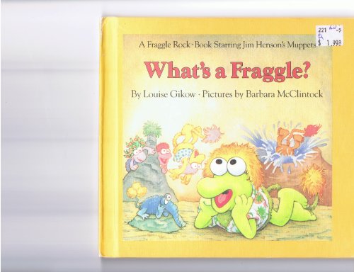 Imagen de archivo de What's a Fraggle? a la venta por Half Price Books Inc.