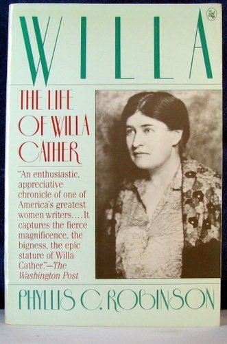 Stock image for Willa: The Life of Willa Cather for sale by Wonder Book