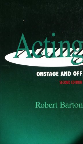 Stock image for Acting: Onstage and Off Barton, Robert for sale by Mycroft's Books