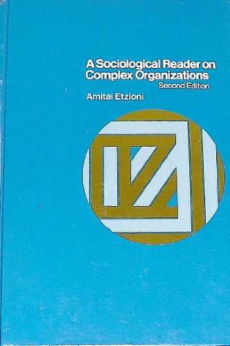 9780030723353: Sociological Reader on Complex Organizations
