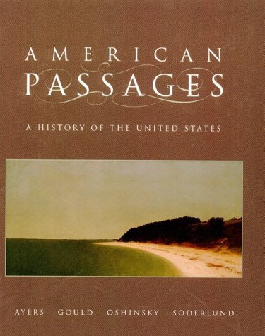 Stock image for American Passages Vols. I & II : A History of the American People for sale by Better World Books: West