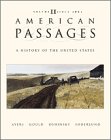 Imagen de archivo de American Passages: A History of the American People, Volume 2: 1863 to Present a la venta por WeSavings LLC