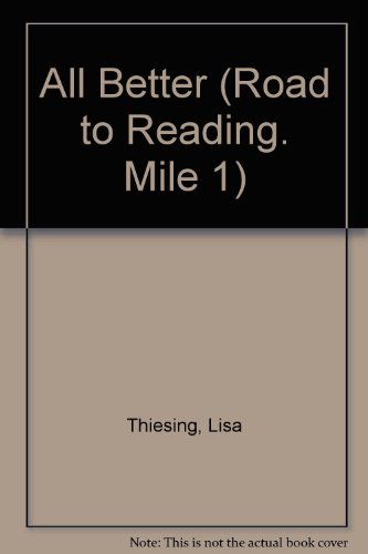 9780030726118: All Better (Road to Reading. Mile 1)