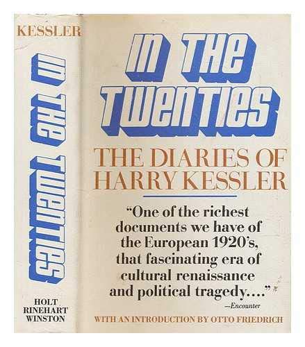 Beispielbild für In the Twenties : The Diaries of Harry Kessler zum Verkauf von Better World Books