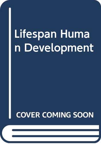 9780030728266: Lifespan Human Development: Human Development