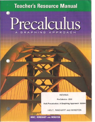 Stock image for Holt Precalculus, A Graphing Approach: Teacher's Resource Manual (2006 Copyright) for sale by ~Bookworksonline~