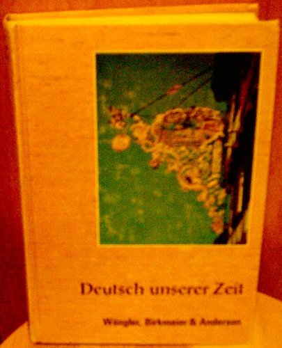 Deutsch unserer Zeit (German Edition) (9780030730856) by Hans Heinrich Wangler; Hans Heinrich WÃ±gler