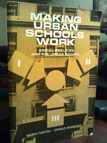 Stock image for Making Urban Schools Work: Social Realities and the Urban School for sale by GloryBe Books & Ephemera, LLC
