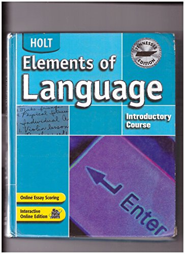 Holt Elements of Language Tennessee: Student Edition Grade 6 2004 - HOLT, RINEHART AND WINSTON