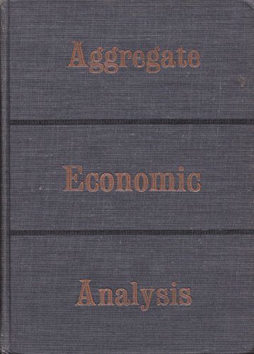 Beispielbild fr Aggregate Economic Analysis. zum Verkauf von Better World Books