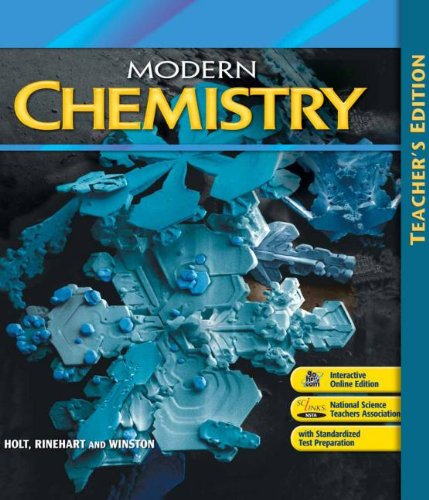 Modern Chemistry: Teacher Edition 2006 - HOLT, RINEHART AND WINSTON