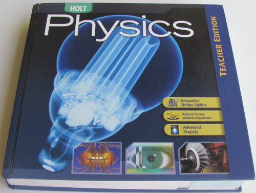 Holt Physics: Teacher Edition 2006 (9780030735493) by HOLT, RINEHART AND WINSTON