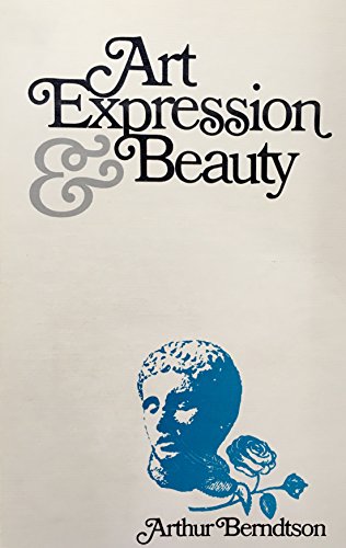 Beispielbild fr Art, expression, and beauty zum Verkauf von Wonder Book