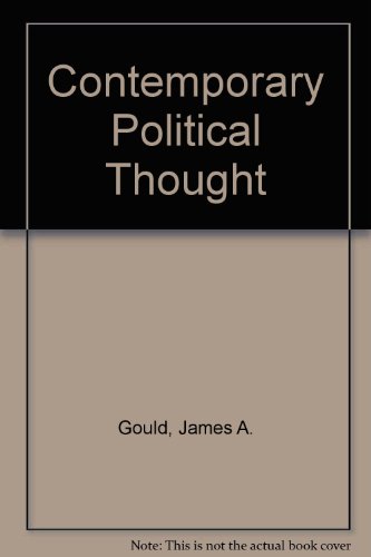 Beispielbild fr Contemporary Political Thought : Issues in Scope, Value and Direction zum Verkauf von Better World Books