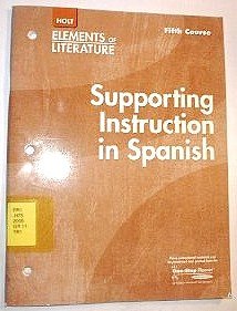 9780030738296: Supporting Instruction in Spanish (Elements of Literature, 5th Course, Grade 11)