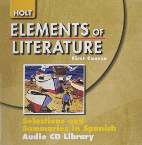 Imagen de archivo de Audio CD Library Selections and Summaries in Spanish (Holt Elements of Literature First Course) a la venta por SecondSale