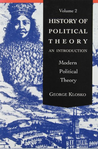 Beispielbild fr History of Political Theory Vol. 2 : An Introduction to Modern Political Theory zum Verkauf von Better World Books