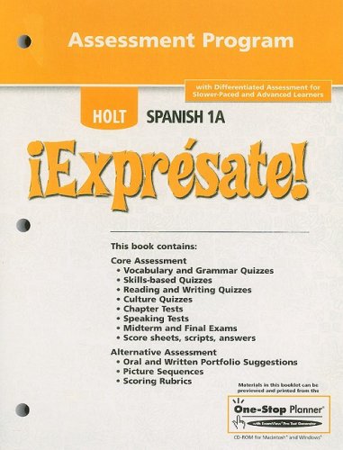 Stock image for Holt Spanish 1A !Expresate! Assessment Program With Differentiated Assessment For Slower-Paced And Advanced Learners (2006 Copyright) for sale by ~Bookworksonline~