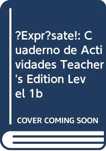 Stock image for Cuaderno de ACT/Te Expresate 1b 2006 (Spanish Edition) for sale by Nationwide_Text