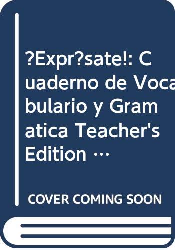 Imagen de archivo de Holt Spanish 1A !Expresate! Teacher's Cuaderno De Vocabulario Y Gramatica With Differentiated Practice On CD-ROM (2006 Copyright) a la venta por ~Bookworksonline~