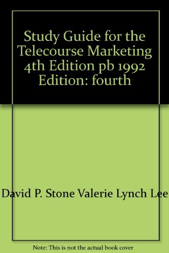 Beispielbild fr Study Guide for the Telecourse Marketing, 4th Edition, pb, 1992 zum Verkauf von Better World Books