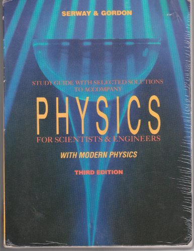 9780030744938: Physics for Science and Engineering