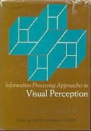 9780030745553: Information Processing Approaches to Visual Perception