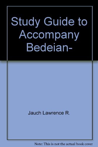 Study Guide to Accompany Bedeian, "Management" (9780030746888) by Coltrin, Sally A.; Bedeian, Arthur G.; Jauch, Lawrence R.