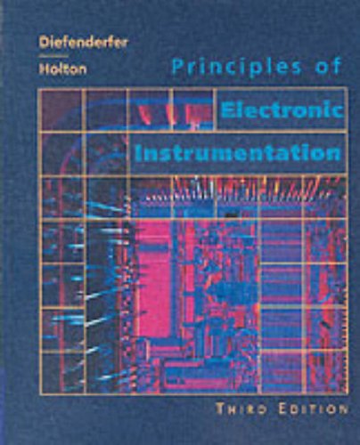9780030747090: Principles of Electronic Instrumentation (Saunders Golden Sunburst Series)