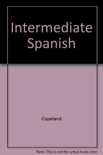 Imagen de archivo de Intermediate Spanish a la venta por HPB Inc.