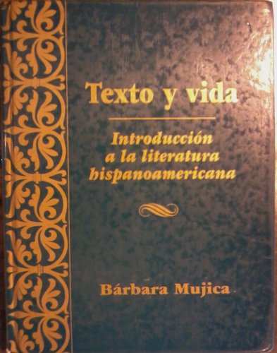 Texto y vida (Spanish Edition) (9780030752575) by BÃ¡rbara Mujica