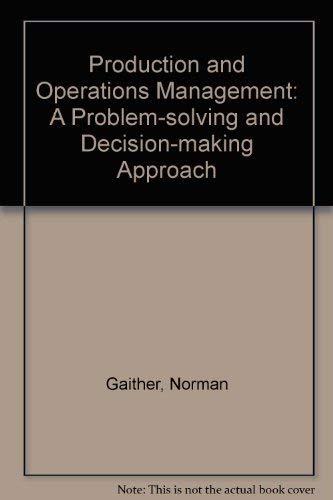 Beispielbild fr Production and Operations Management: A Problem-solving and Decision-making Approach zum Verkauf von WorldofBooks