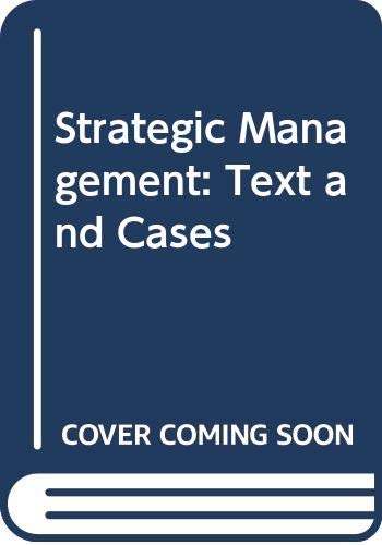 9780030753831: Strategic Management: Text and Cases