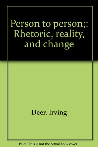 9780030754708: Person to person;: Rhetoric, reality, and change