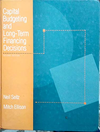 Imagen de archivo de Capital Budget & Long Term Finances (Dryden Press Series in Finance) a la venta por HPB-Red