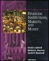 Beispielbild fr Financial Institutions, Markets, and Money (THE DRYDEN PRESS SERIES IN FINANCE) zum Verkauf von Wonder Book