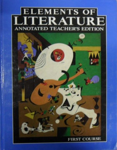 Imagen de archivo de Elements of Literature Annotated Teachers Edition First Course a la venta por HPB-Red