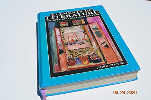 Stock image for Elements of Literature, Third Course, Annotated Teacher's Edition for sale by BooksRun