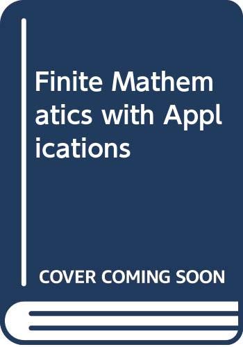 9780030763076: Finite Mathematics with Applications