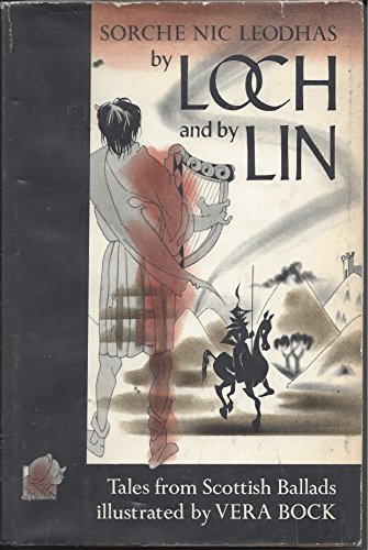 Stock image for By Loch and by Lin: Tales from Scottish Ballads for sale by ThriftBooks-Dallas