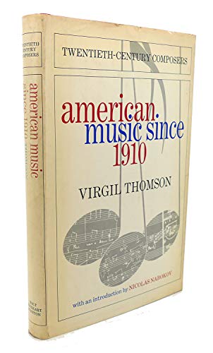 Beispielbild fr American Music since 1910 zum Verkauf von Better World Books