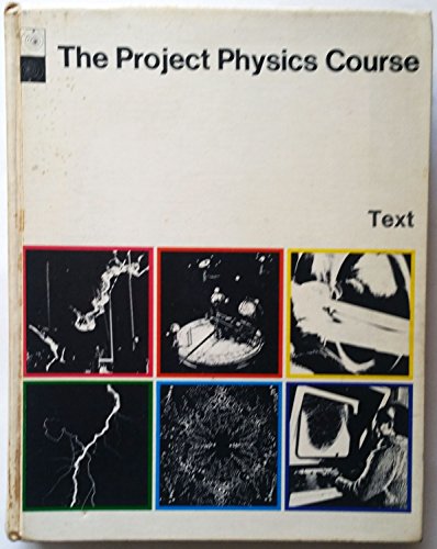 The Project Physics Course (Text) (9780030768156) by Harvard Project Physics