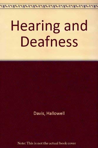 Imagen de archivo de Hearing and deafness a la venta por ThriftBooks-Phoenix